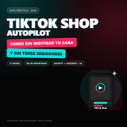 TikTok Shop Autopilot Shopify + USAdrop + IA NO FOLLOWERS! INGLES Y ESPAÑOL